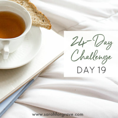 24-Day Challenge: Day 19