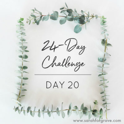 24-Day Challenge, Day 20: It’s About Much More Than the Scale