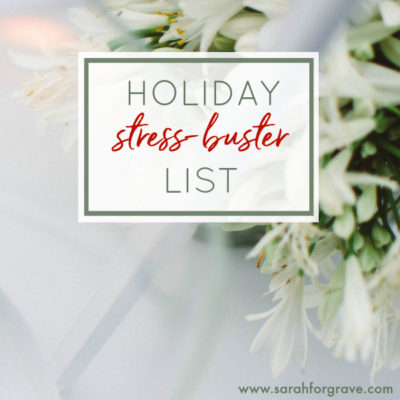 Holiday Stress-Buster List
