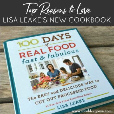Top 8 Reasons I Love Lisa Leake’s New Cookbook!