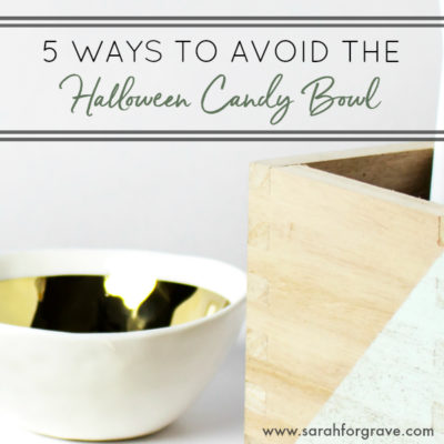 5 Ways to Avoid the Halloween Candy Bowl