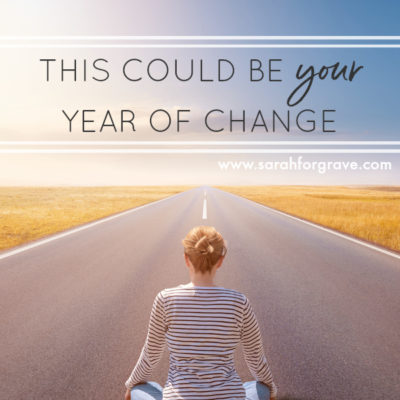 This Could Be YOUR Year of Change