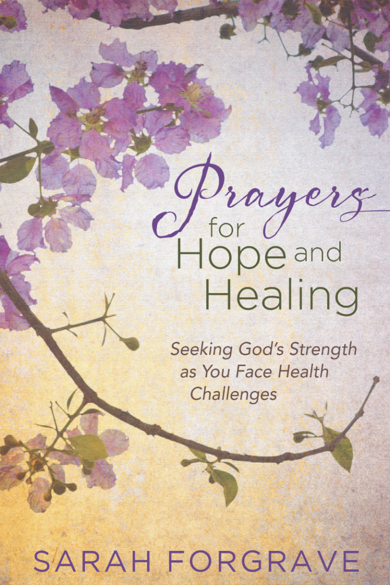 Prayers for Hope and Healing - Sarah Forgrave