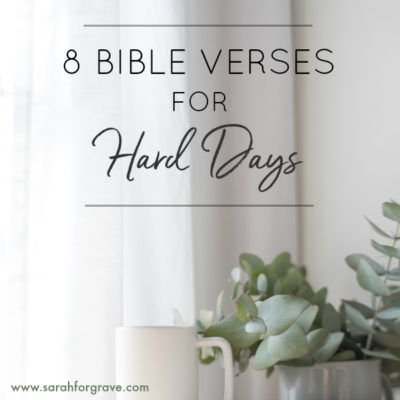 8 Hope-Filled Bible Verses for Hard Days